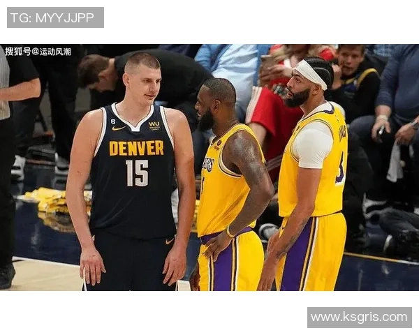 2019年掘金与湖人精彩对决回顾及赛季表现分析